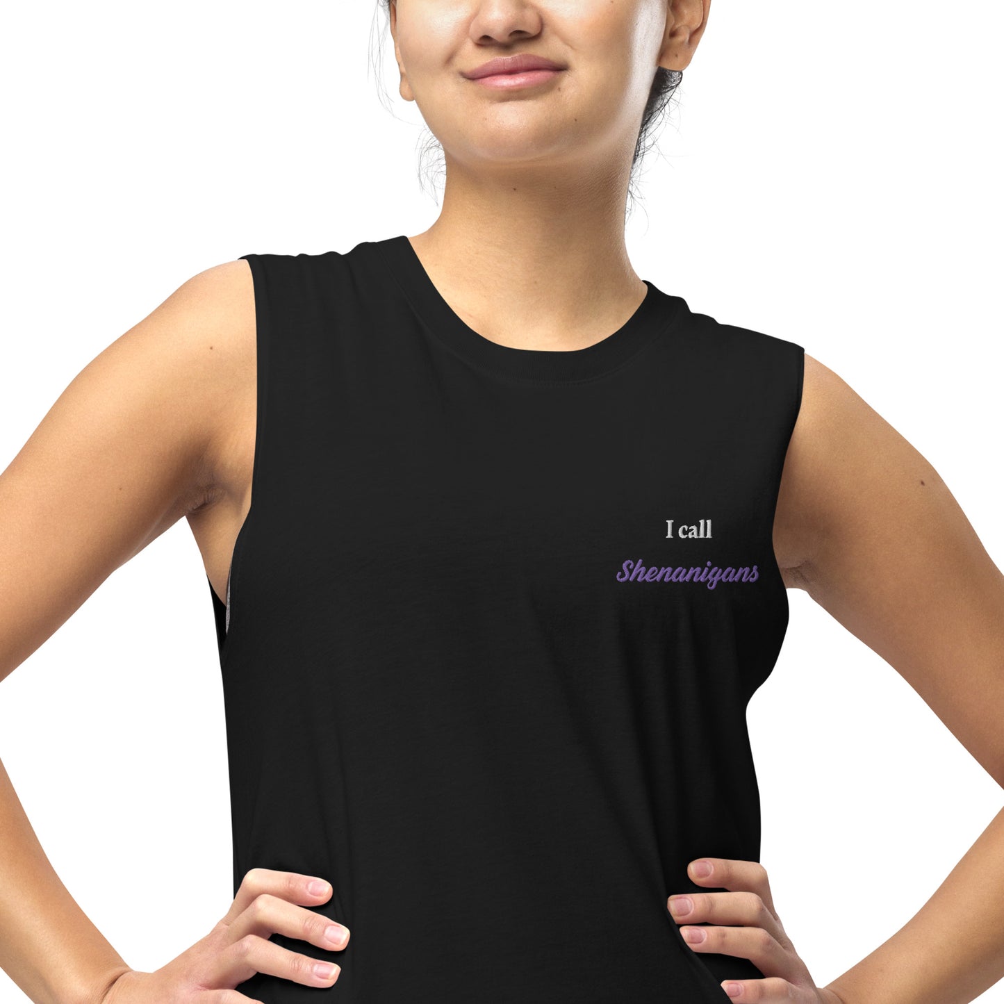 I Call Shenanigans Embroidered Muscle Shirt