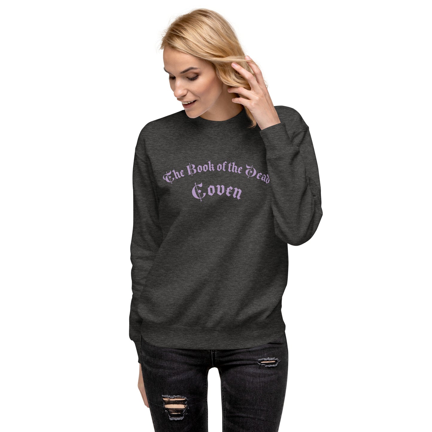 The Book of the Dead Coven Unisex Premium Sweatshirt